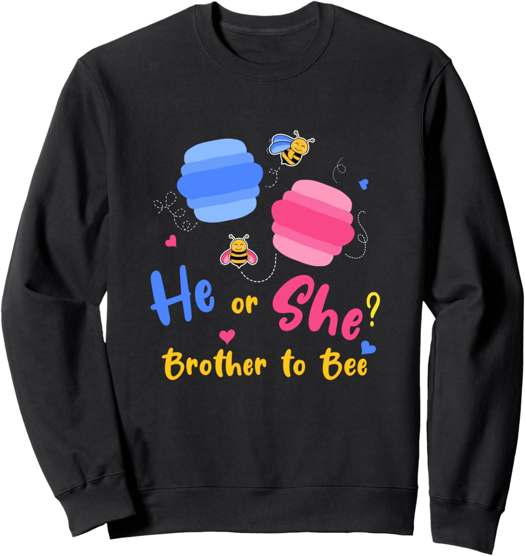 Brother To Bee Nachwuchs Ankündigung He Or She Blau Pink Sweatshirt