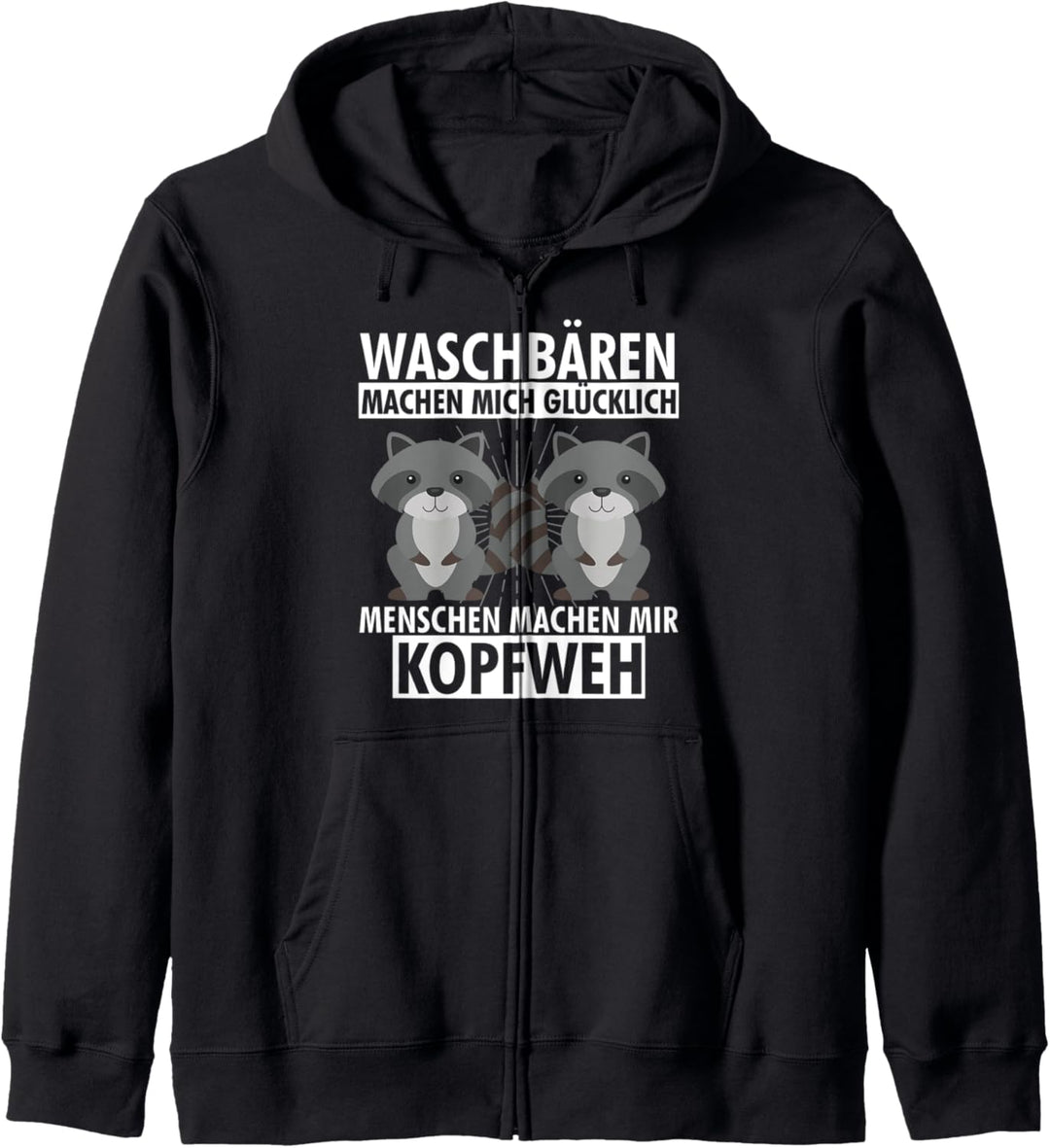 Waschbären Machen Mich Glücklich Kapuzenjacke
