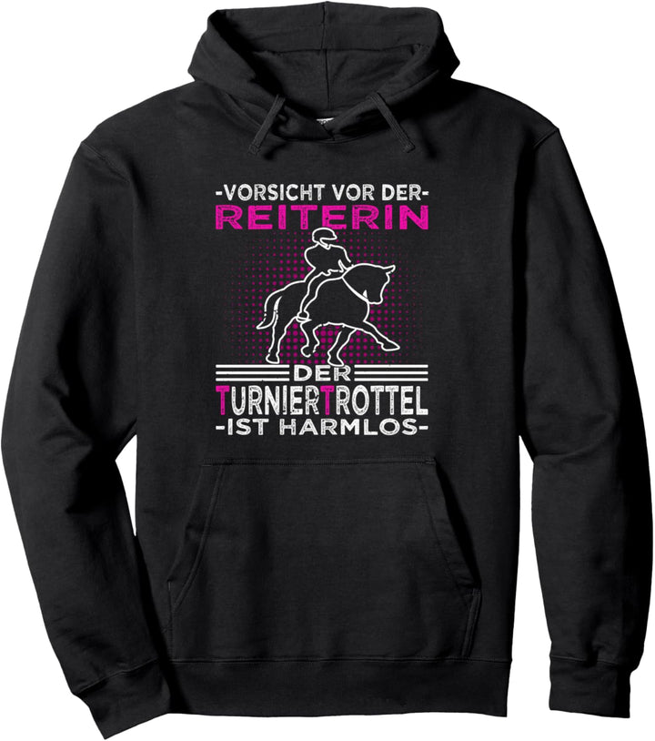 Turniertrottel Spruch für Dressurreiten & Englischreiter Pullover Hoodie