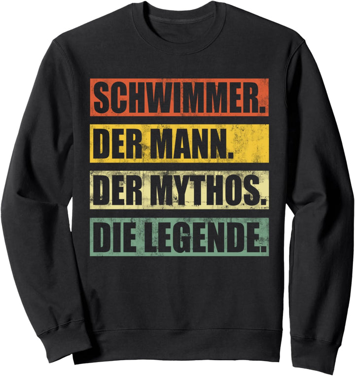 Schwimmer Mann Mythos Legende Schwimmen Schwimmsport Vintage Sweatshirt