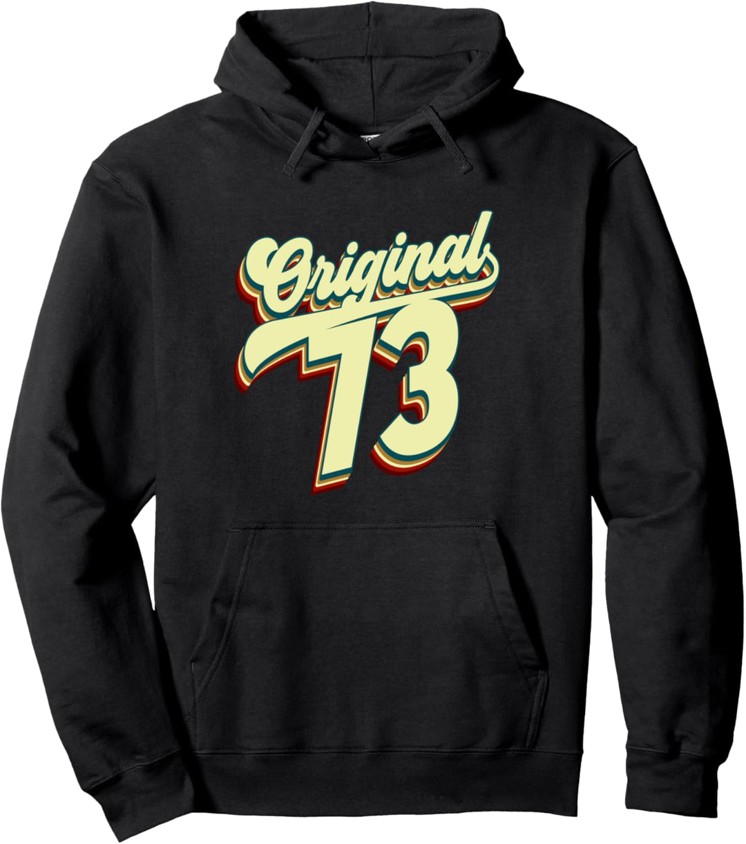 1973 Geburtstag Original 73 Pullover Hoodie