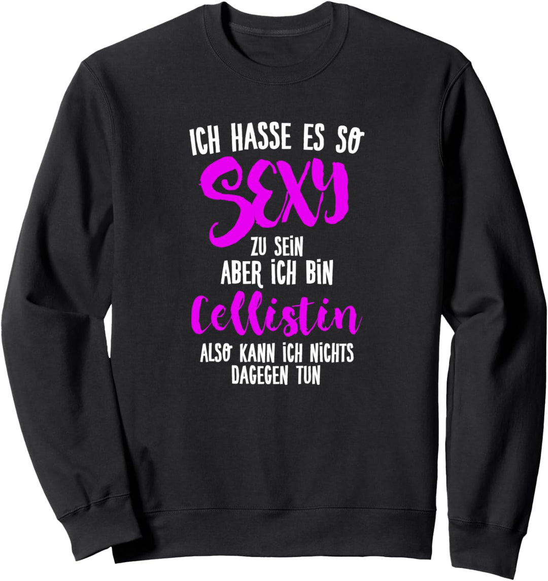 Sexy Cellistin - Noten Ständer Saiten Cello Sweatshirt