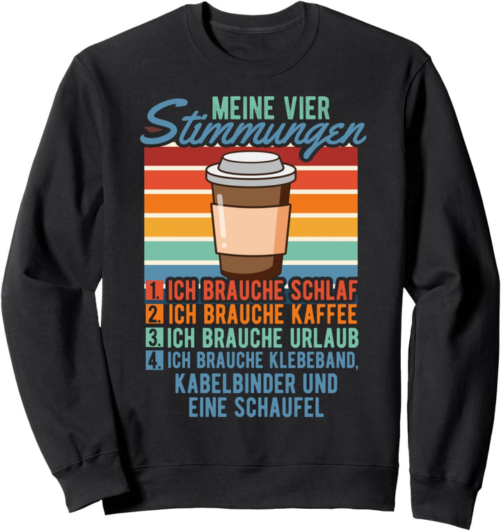 Meine Vier Stimmungen Sweatshirt