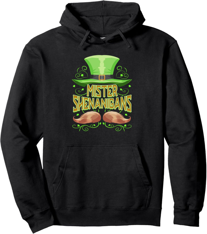 Mister Shenanigans St. Patricks Day Irish Party Pullover Hoodie