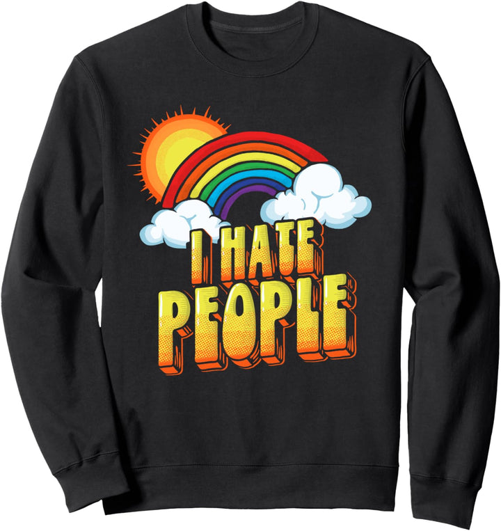 I Hate People Funny Antisocial Distressed Vintage Rainbow Sweatshirt