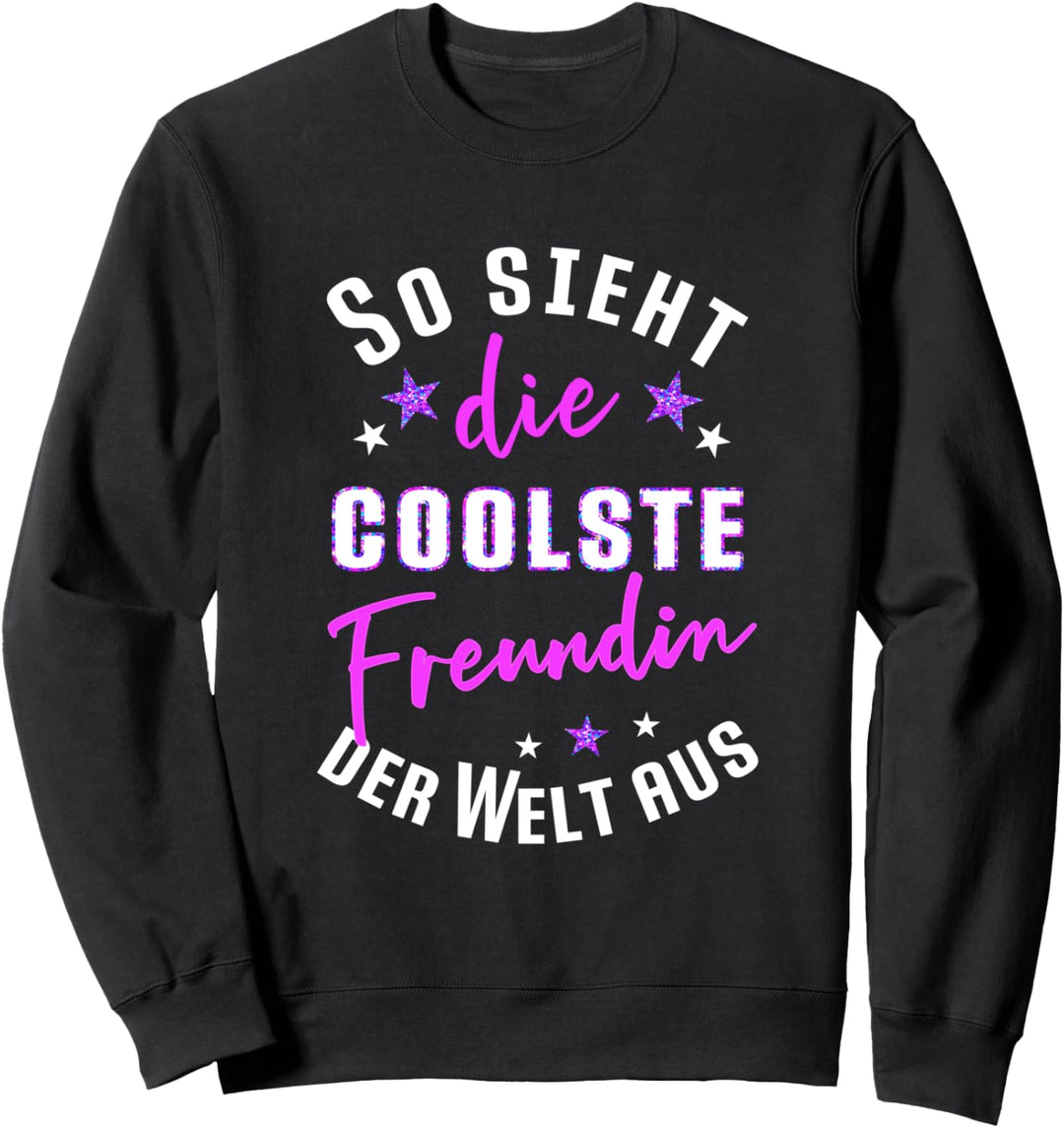 beste Freundin der Welt Geschenkidee Lieblingsfreundin Sweatshirt