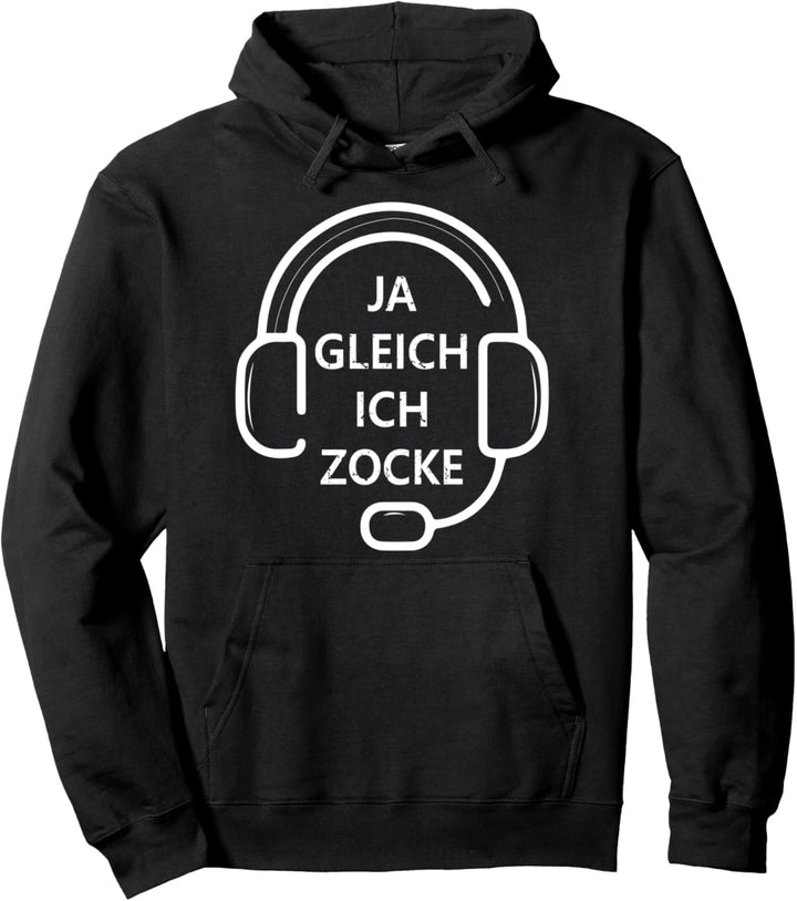Ja gleich ich zocke Game Jungs Zocker Controller Computer Pullover Hoodie