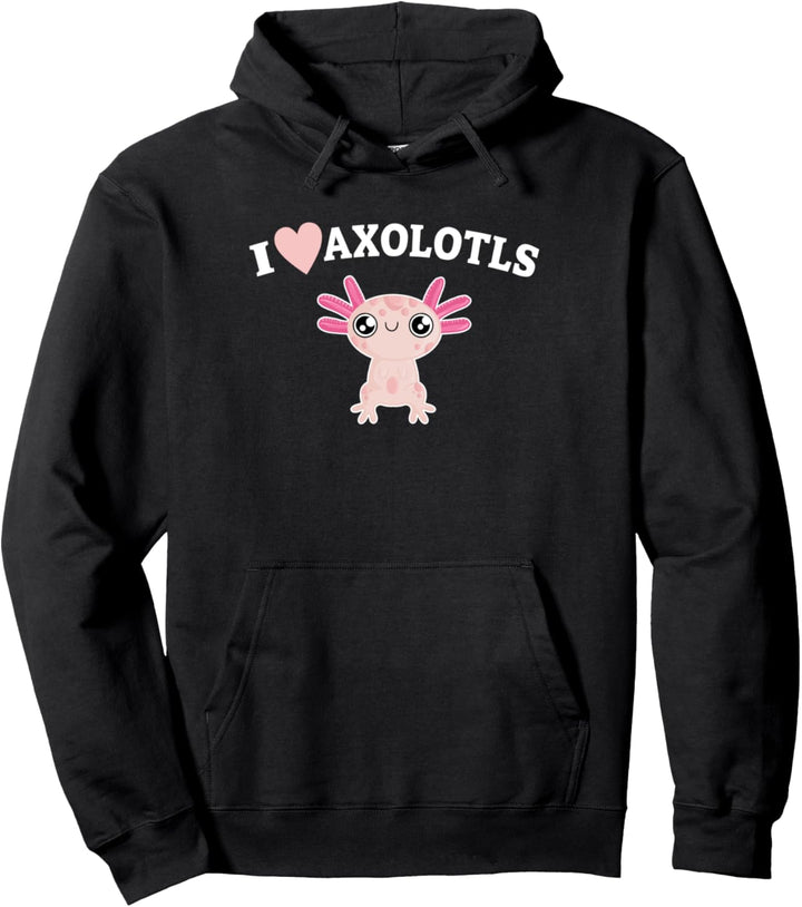 Axolotls Schwanzlurch Grottenolm Nacktmull Liebe Axolotl Pullover Hoodie