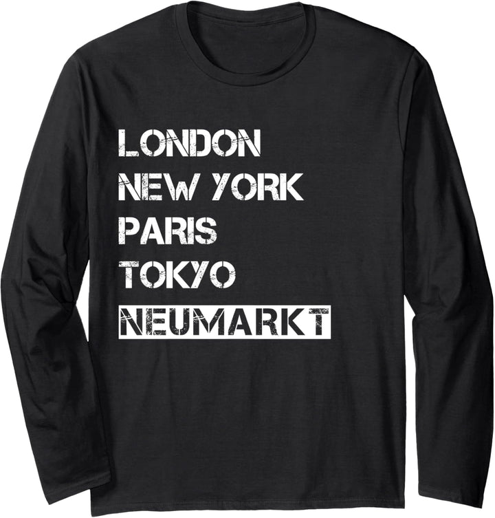 Meine Stadt! Geburtsort & Heimatliebe Neumarkt Langarmshirt