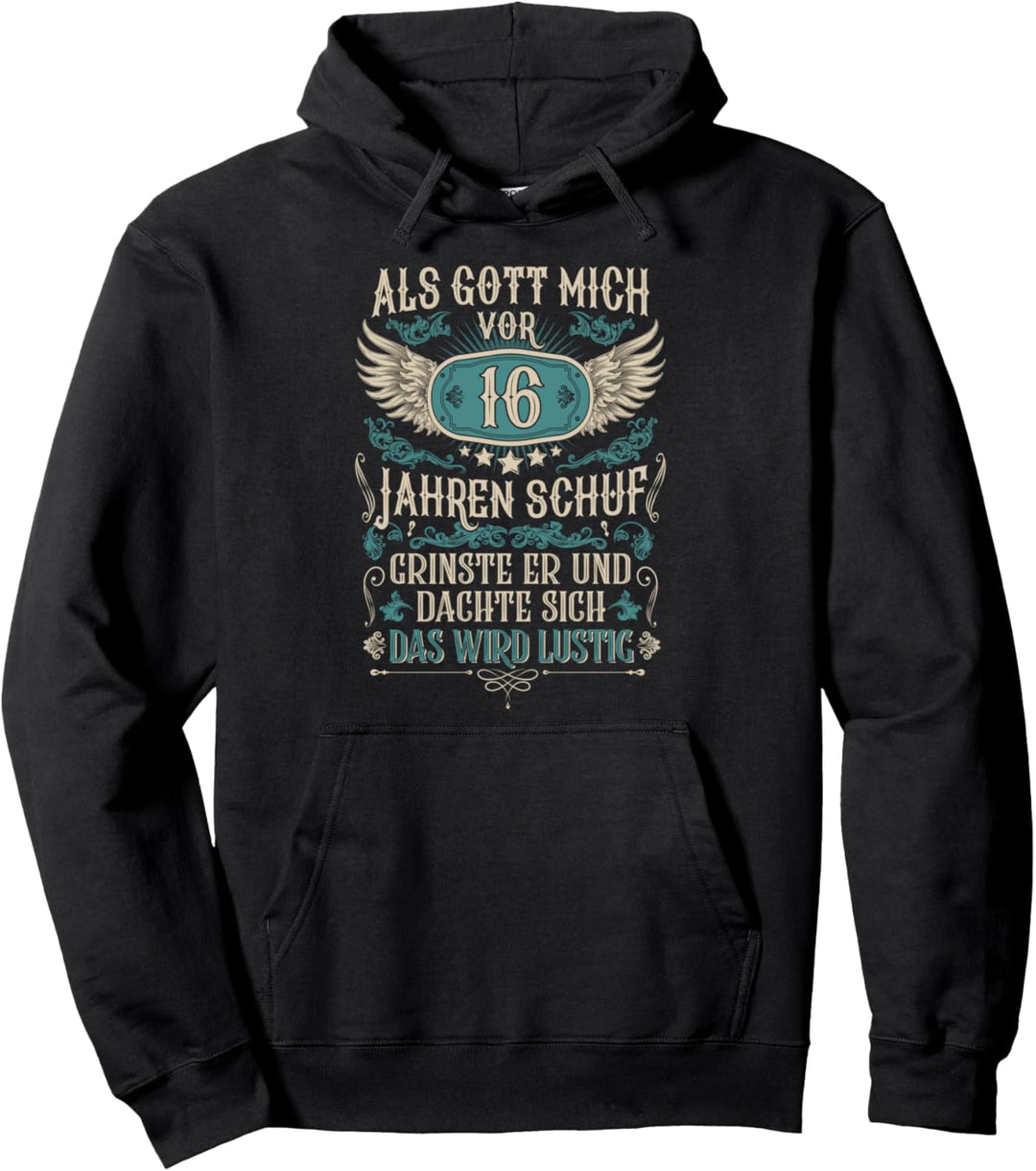 Als Gott mich vor 16 Jahren schuf 16. Geburtstag lustig Pullover Hoodie