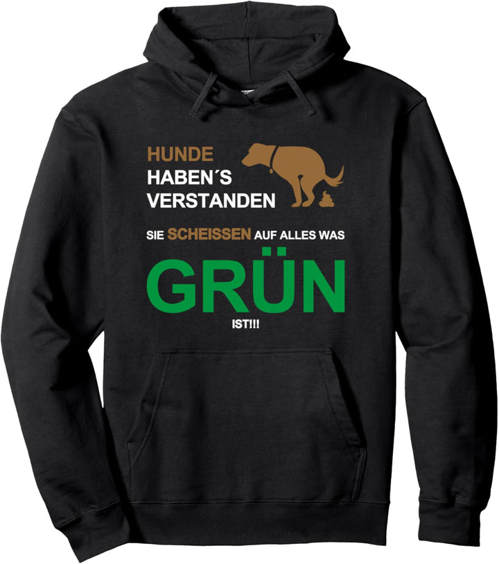 Anti Grünen Spruch Statement T-Shirt I Grüne Nein Danke Pullover Hoodie