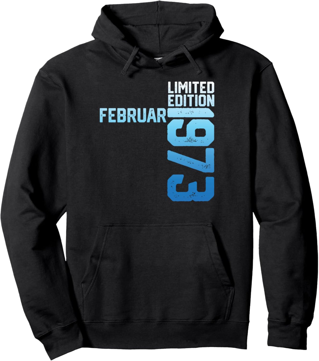 50th Birthday Man 50 Years Limited Edition Februar 1973 Ide Pullover Hoodie