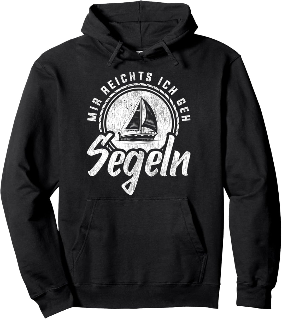 Mir reichts ich geh Segeln Pullover Hoodie