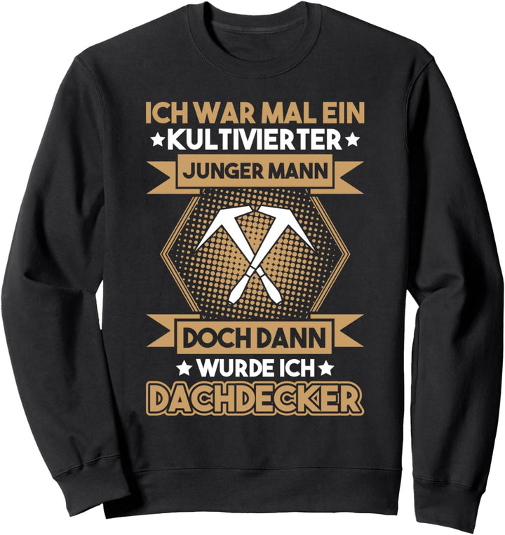 Kultivierter Junger Mann Dachdecker Sweatshirt