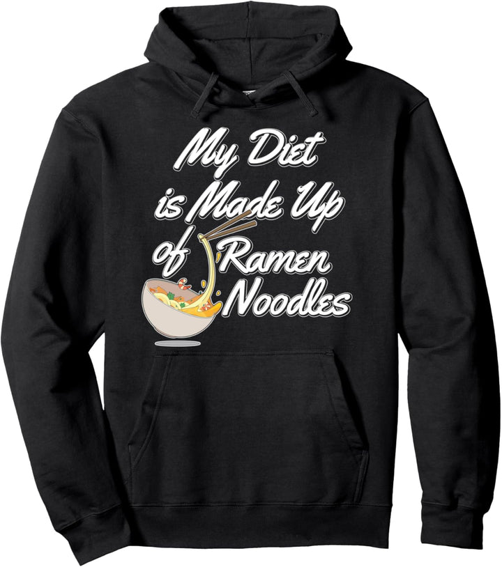 Meine Diät Besteht aus Ramen Nudeln Lustige Student Pullover Hoodie
