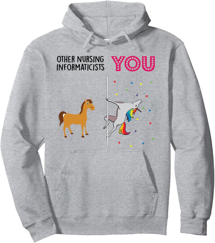 Nursing Informaticist Funny Unicorn Pullover Hoodie