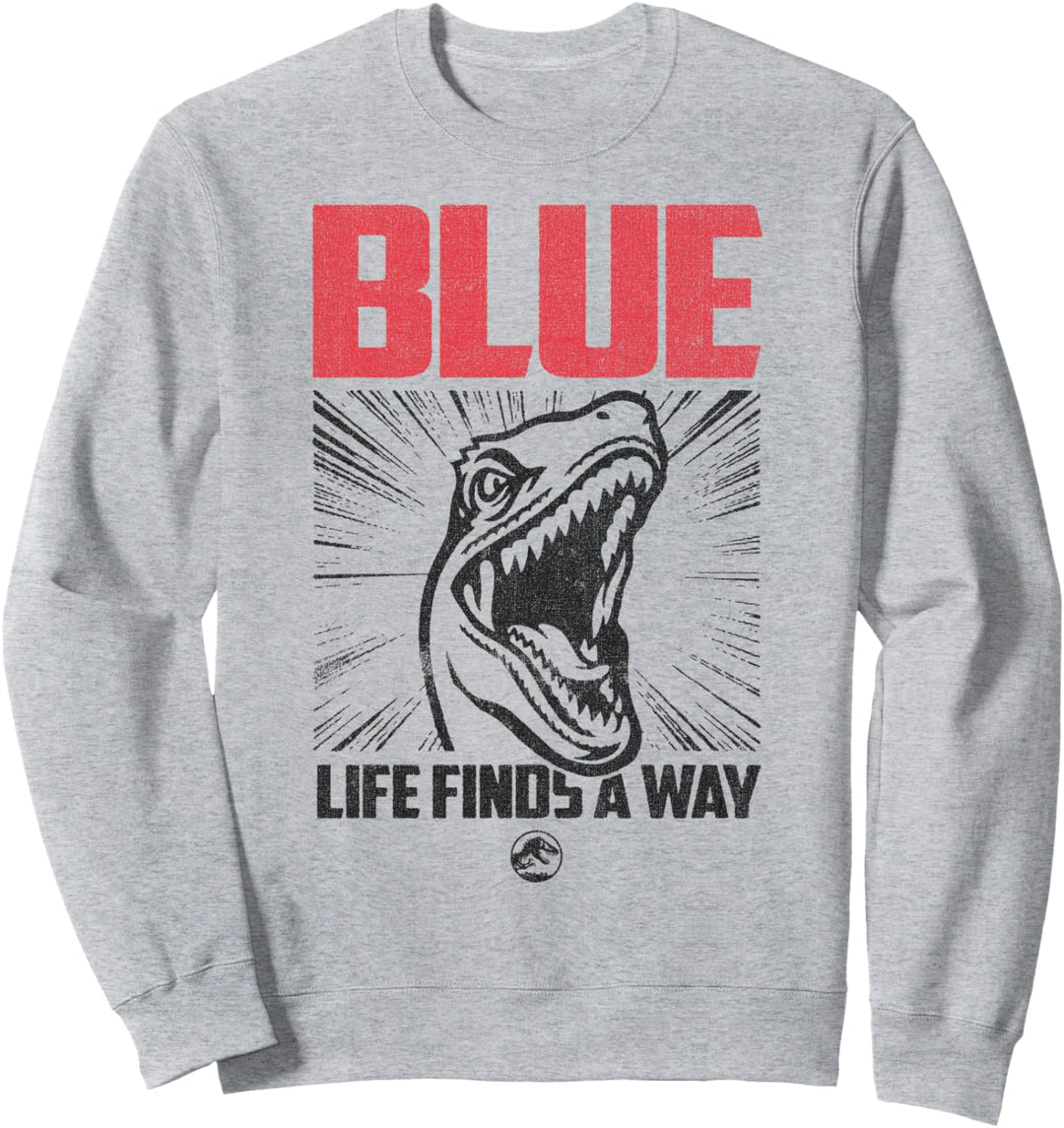 Jurassic World Blue Raptor Life Finds A Way Poster Sweatshirt