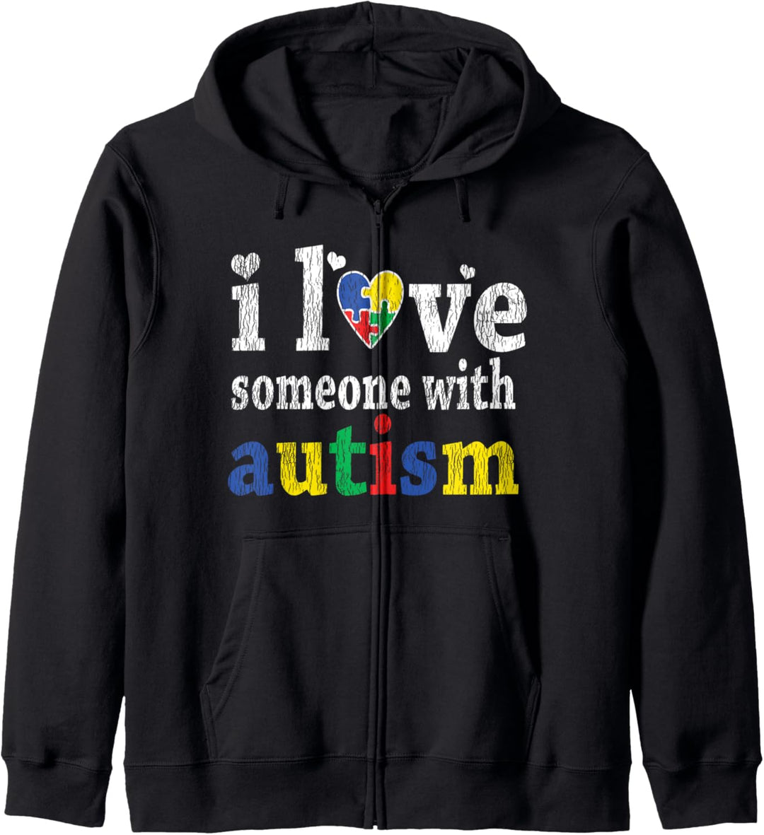I Love someone Autism Unterstützen Sie Autismus Awareness Kapuzenjacke