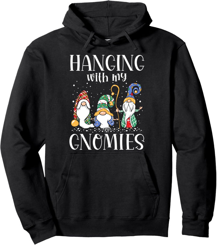 Hanging With My Gnomies Wichtel Freund Weihnachten Pullover Hoodie