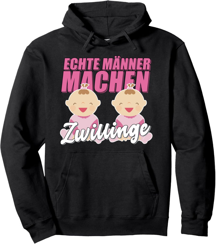 Echte Männer machen Zwillinge - Werdender Vater Geschenk Pullover Hoodie