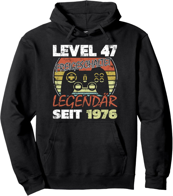 Level 47 freigeschaltet legendär seit 1976 Pullover Hoodie