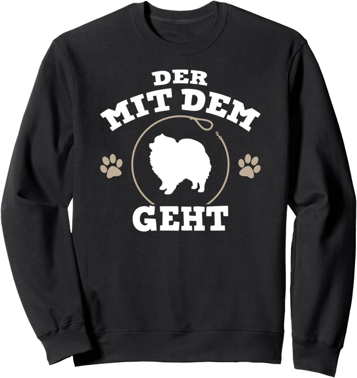 Der mit dem Zwergspitz geht Hunde Herrchen Sweatshirt