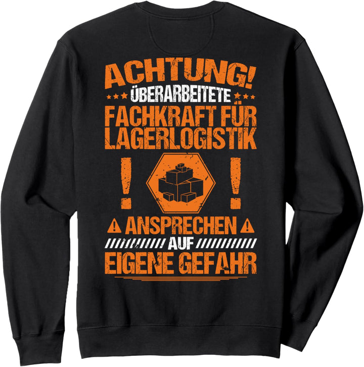 Überarbeitete Fachkraft für Lagerlogistik Sweatshirt