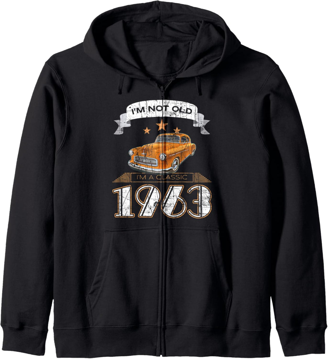 Oldtimer-Hemd Ich bin nicht alt Ich bin ein Klassiker 1963 Kapuzenjacke