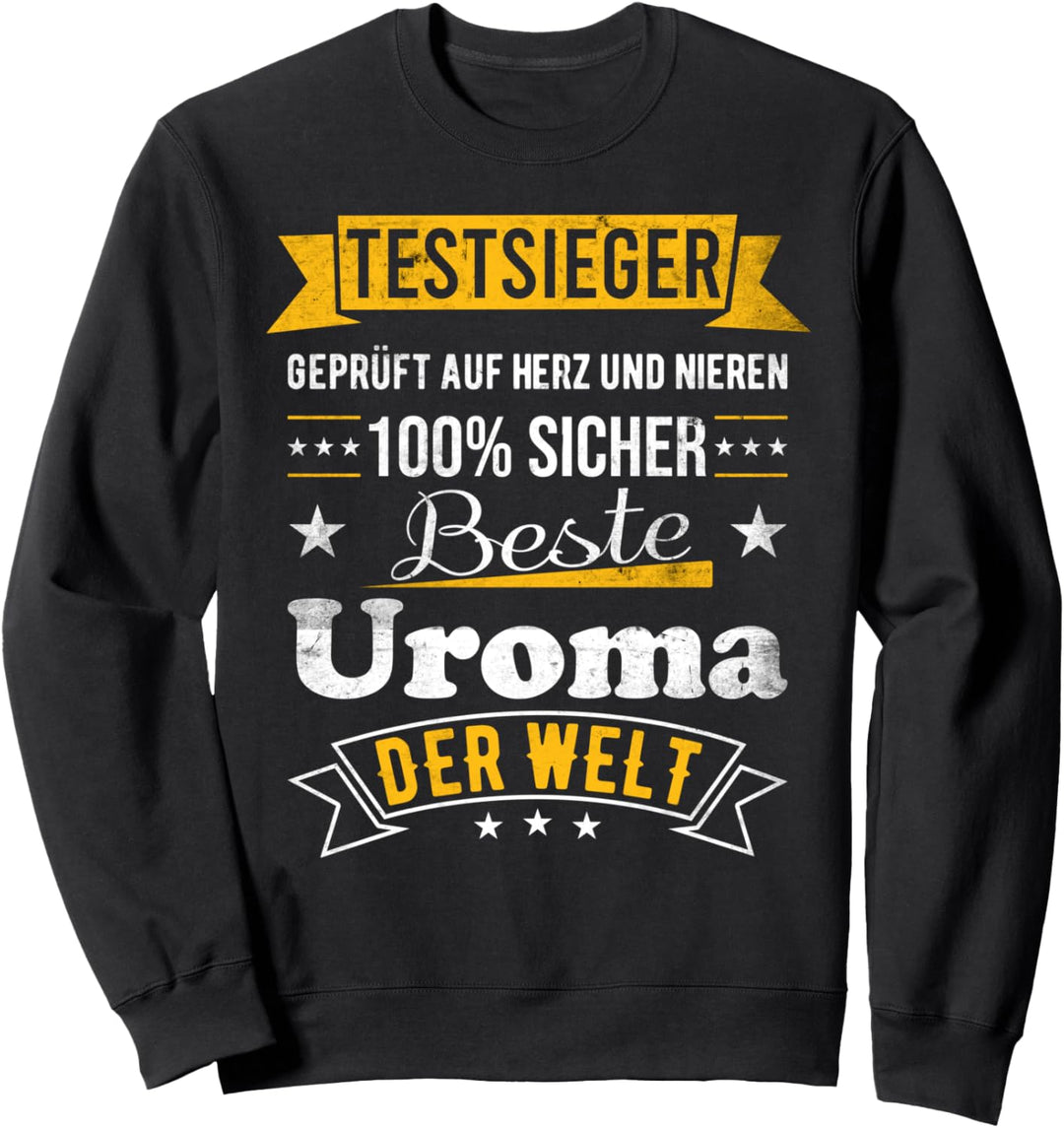 Beste Uroma Der Welt 100% Sicher Testsieger Sweatshirt