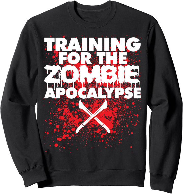 Training for the Zombie Apocalypse Funny Zombie Jagd Sweatshirt
