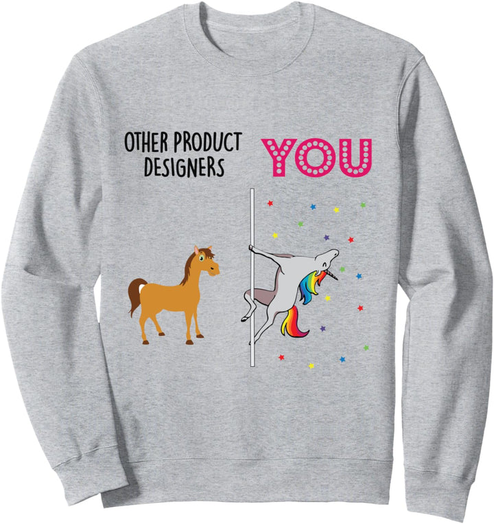 Product Designer Funny Unicorn Sweatshirt