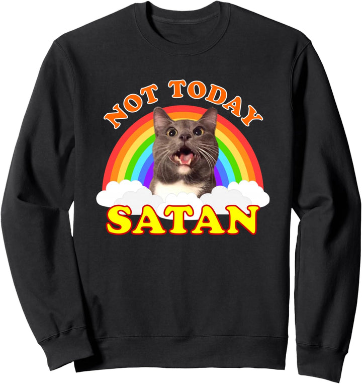 Not Today Satan Nicht Heute Lustige Regenbogen Katze Meme Sweatshirt