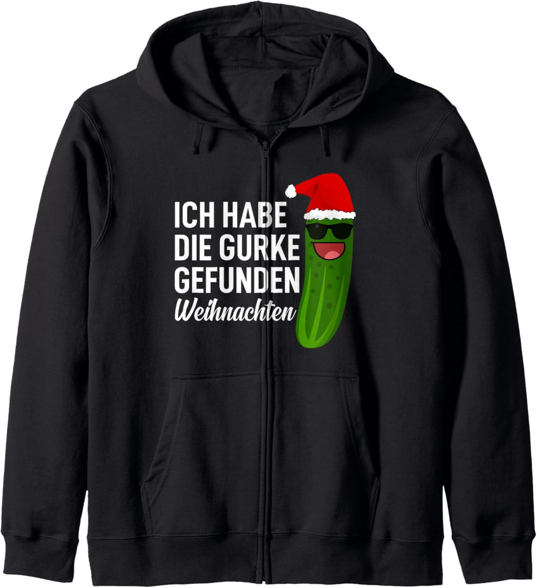 Weihnachtsgurke Weihnachts Shirt Ich habe die Gurke gefunden Kapuzenjacke
