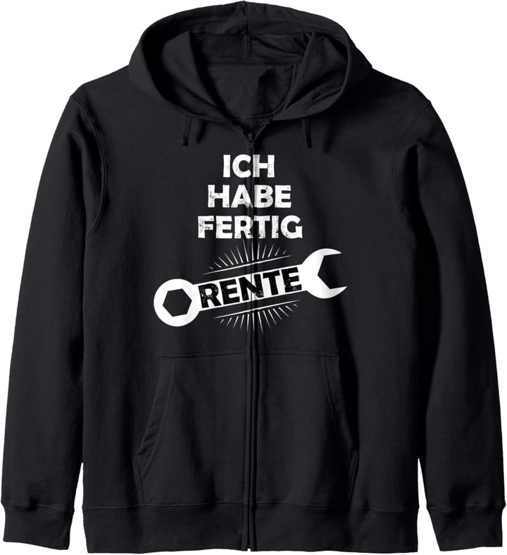 Ich habe Fertig - Rentner Ruhestand Dorf Mechaniker Kapuzenjacke