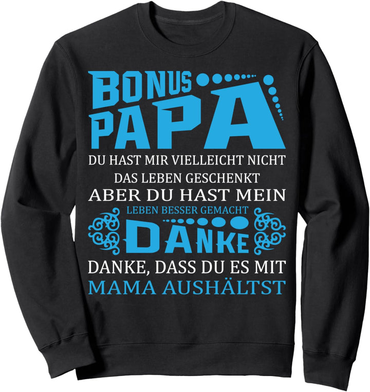 Bonuspapa Stiefvater Geschenk Sweatshirt
